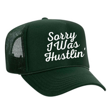 Load image into Gallery viewer, Sorry I Was Hustlin' Foam Trucker