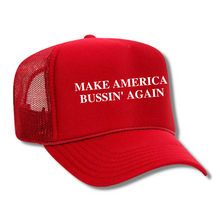 Load image into Gallery viewer, "Make America Bussin Again" Hat