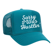 Load image into Gallery viewer, Sorry I Was Hustlin' Foam Trucker