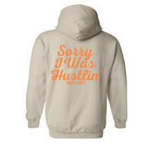 Load image into Gallery viewer, Sorry I Was Hustlin' Hoodie
