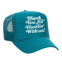 Load image into Gallery viewer, "Thank You For Hustlin With Us" Foam Trucker