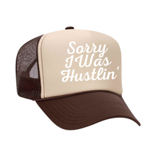 Load image into Gallery viewer, Sorry I Was Hustlin' Foam Trucker
