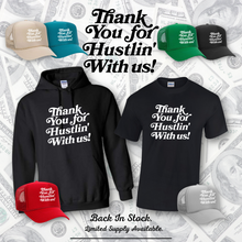 Load image into Gallery viewer, "Thank You For Hustlin With Us" Foam Trucker