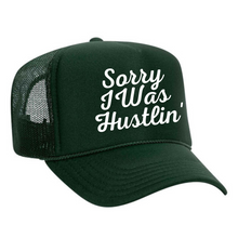 Load image into Gallery viewer, Sorry I Was Hustlin&#39; Foam Trucker
